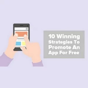 10 Strategi Berguna Untuk Mempromosikan Aplikasi Anda