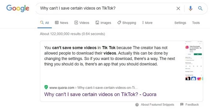 Screen captrure of Google search showing the results for the question "How can't I save ceftain videos on TikTkk?" - How to rank your Quora questions on Google and other search engines