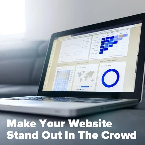 Pinterest share image for the article Make Your Website Stand Out In The Crowd